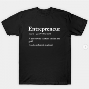 entrepreneurship tee shirt